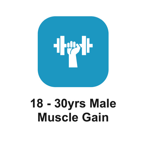 18 - 30yrs Male Muscle Gain